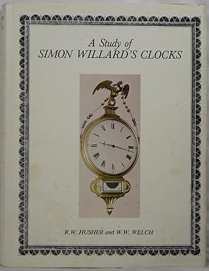 Bild des Verkufers fr A Study of Simon Willard's Clocks zum Verkauf von Newbury Books