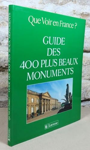 Bild des Verkufers fr Que voir en France? Guide des 400 plus beaux monuments. zum Verkauf von Latulu