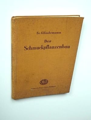 Imagen del vendedor de Der Schmuckpflanzenbau. Ein Ratgeber zur Vermehrung, Anzucht und Pflege der wichtigsten Kalt- u. Warmhauspflanzen als Handelspflanzen oder fr Schnitzwecke. a la venta por Versandantiquariat Hsl