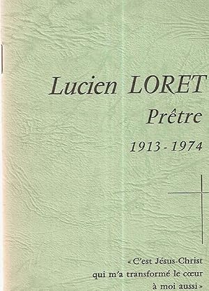 Lucien Loret Prêtre 1913-1974