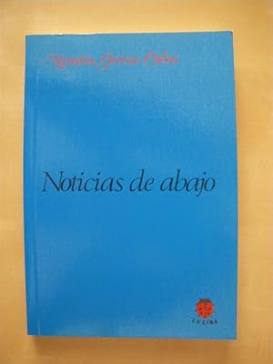 Seller image for NOTICIAS DE ABAJO for sale by LIBRERIA TORMOS