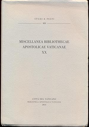 Miscellanea Bibliothecae Apostolicae 20 = Studi e testi 484