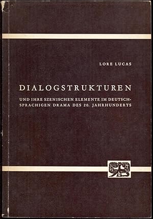 Dialogstrukturen und ihre szenerischen Elemente im deutschsprachigen Drama des 20. Jahrhunderts