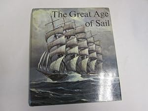 Bild des Verkufers fr The Great Age Of Sail zum Verkauf von Goldstone Rare Books