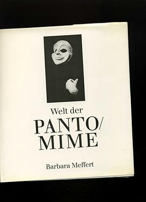 Welt der Pantomime. Mit einem Essay von Janina Hera. Bildband.