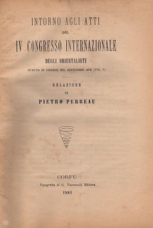 Intorno Agli Atti del IV Congresso Internationale degli Orientalisti Tenuto in Firenze nel Settem...