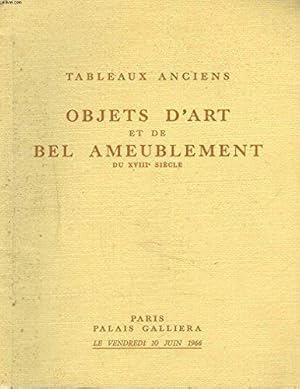 Imagen del vendedor de TABLEAUX ET DESSINS ANCIENS. OBJETS D'ART ET DE BEL AMEUBLEMENT DU XVIIIe SIECLE. SIEGES ET MEUBLES. TAPISSERIES ANCIENNES. VENTE LE 10 JUIN 1966 a la venta por JLG_livres anciens et modernes