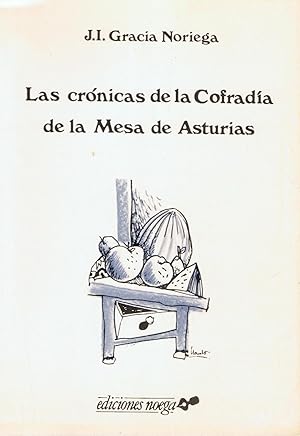 Imagen del vendedor de LAS CRNICAS DE LA COFRADA DE LA MESA DE ASTURIAS. a la venta por Librera Torren de Rueda