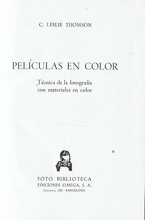 Imagen del vendedor de PELCULAS EN COLOR. Tcnica de la fotografa con materiales en color. a la venta por Librera Torren de Rueda