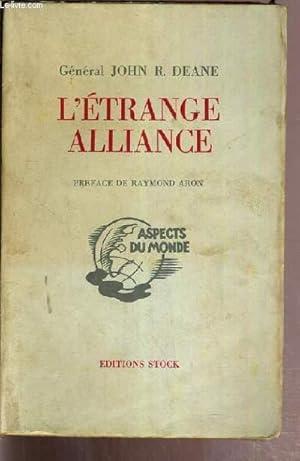 Seller image for L'ETRANGE ALLIANCE for sale by Le-Livre