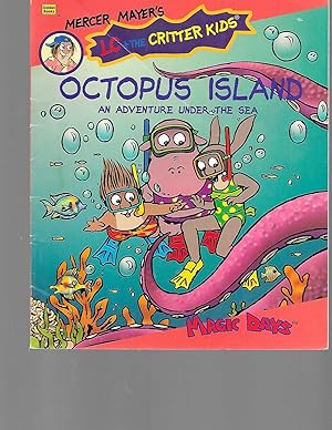 Imagen del vendedor de Octopus Island (Mercer Mayer's Lc & the Critter Kids) a la venta por TuosistBook