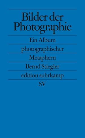 Seller image for Bilder der Photographie : Ein Album photographischer Metaphern for sale by AHA-BUCH GmbH