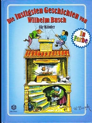 Die lustigsten Geschichten von Wilhelm Buch / Bilderbuch