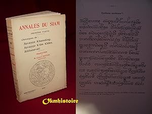 Bild des Verkufers fr Annales du Siam . 1re partie : Chroniques de Suvanna Khamdng 1e Partie: Chroniques de Suvanna Khamdeng, Suvanna K'om Kham, Sinhanavati zum Verkauf von Okmhistoire