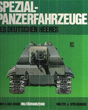 Image du vendeur pour Spezial-Panzer-Fahrzeuge Des Deutschen Heeres mis en vente par Midway Book Store (ABAA)