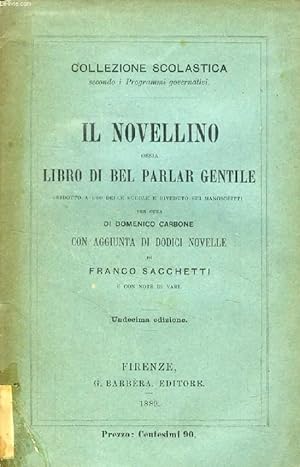 Imagen del vendedor de IL NOVELLINO, OSSIA LIBRO DI BEL PARLAR GENTILE a la venta por Le-Livre