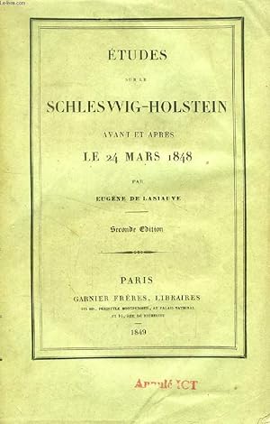 Seller image for ETUDES SUR LE SCHLESWIG-HOLSTEIN AVANT ET APRES LE 24 MARS 1848 for sale by Le-Livre