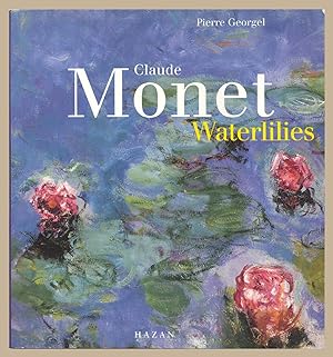 Bild des Verkufers fr Claude Monet: Waterlilies zum Verkauf von Martin Harrison