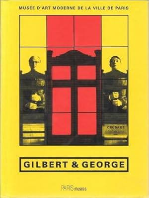 Seller image for Gilbert & George [ 4 Octobre 1997 - 4 Janvier 1998 Musee d'Art Moderne de la Ville de Paris ] for sale by Works on Paper