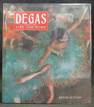 Seller image for Degas: Life and Work for sale by Exquisite Corpse Booksellers