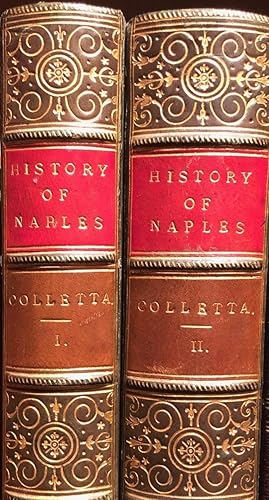 Imagen del vendedor de History of the Kingdom of Naples 1734-1825 Translated. S Horner. With a supplementary chapter 1825-1856 a la venta por Anah Dunsheath RareBooks ABA ANZAAB ILAB