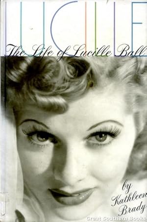 Lucille: The Life of Lucille Ball