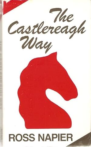 Image du vendeur pour The Castlereagh Way. Volume 2 of the series. mis en vente par City Basement Books