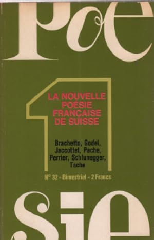 Seller image for Posie n 32 / la nouvelle posie franaise de suisse for sale by librairie philippe arnaiz