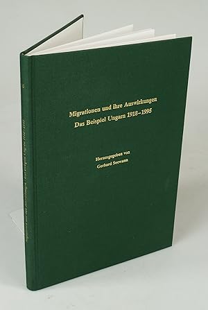 Bild des Verkufers fr Migrationen und ihre Auswirkungen. Das Beispiel Ungarn 1918-1995. zum Verkauf von Antiquariat Dorner