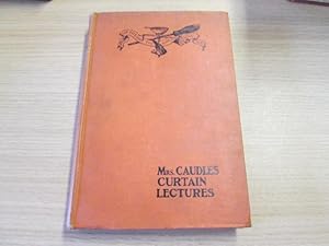 Image du vendeur pour Mrs Caudle's Curtain Lectures mis en vente par Goldstone Rare Books