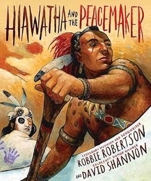 Seller image for Hiawatha and the Peacemaker (Hardcover) for sale by Grand Eagle Retail