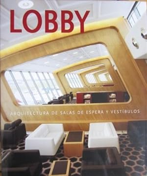 LOBBY ARQUITECTURA DE SALAS DE ESPERA Y VESTÍBULOS