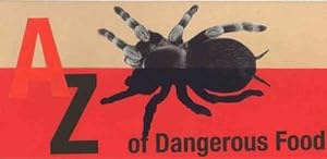 Seller image for A-Z of Dangerous Food (Paperback) for sale by Grand Eagle Retail