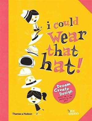 Seller image for I Could Wear That Hat! (Paperback) for sale by AussieBookSeller