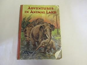 Seller image for Adventures in Animal Land for sale by Goldstone Rare Books