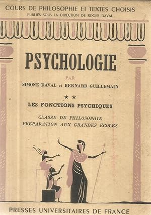 Psychologie 2 - Les fonctions psychiques - classe de philosophie préparation aux grandes écoles