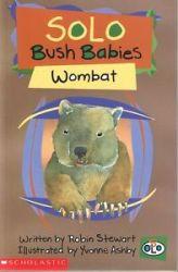 Solo Bush Babies: Wombat