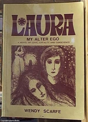 Seller image for Laura My Altar Ego: A Novel of Love, Loyalty and Conscience for sale by Syber's Books