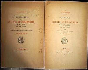 Histoire des sociétés de bibliophiles en France de 1820 à 1930.