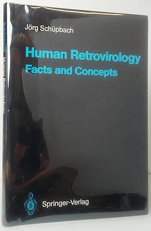 Human Retrovirology: Facts and Concepts (Current Topics in Microbiology and Immunology, 142)