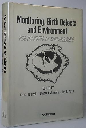 Immagine del venditore per Monitoring, Birth Defects and Environment: The Problem of Surveillance venduto da Stephen Peterson, Bookseller