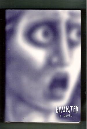 Imagen del vendedor de Haunted A Novel a la venta por Gyre & Gimble