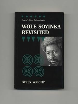 Bild des Verkufers fr Wole Soyinka Revisited - 1st Edition/1st Printing zum Verkauf von Books Tell You Why  -  ABAA/ILAB