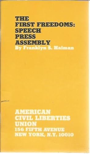 Bild des Verkufers fr The First Freedoms: Speech, Press, Assembly zum Verkauf von Bookfeathers, LLC