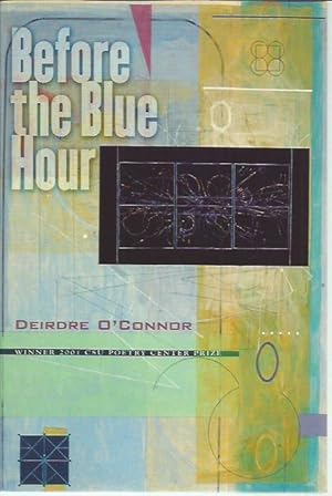 Seller image for Before the Blue Hour (CSU Poetry Series LX) (signed) for sale by Bookfeathers, LLC
