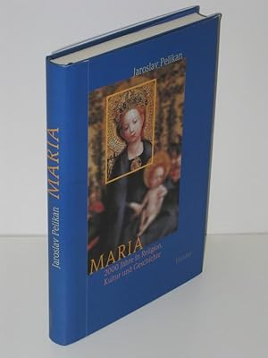 Maria 2000 Jahre in Religion, Kultur und Geschichte