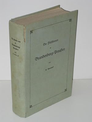 Die Fürstinnen in Brandenburg-Preußen