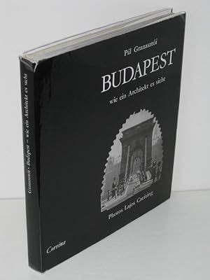 Budapest - wie ein Architekt es sieht