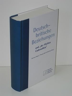 Bild des Verkufers fr Deutsch-britische Beziehungen Und der Mythos Cadenabbia zum Verkauf von Antiquariat Foertsch