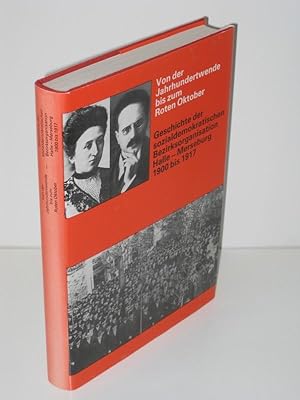 Von der Jahrhundertwende bis zum Roten Oktober Geschichte der Sozialdemokratischen Bezirksorganis...